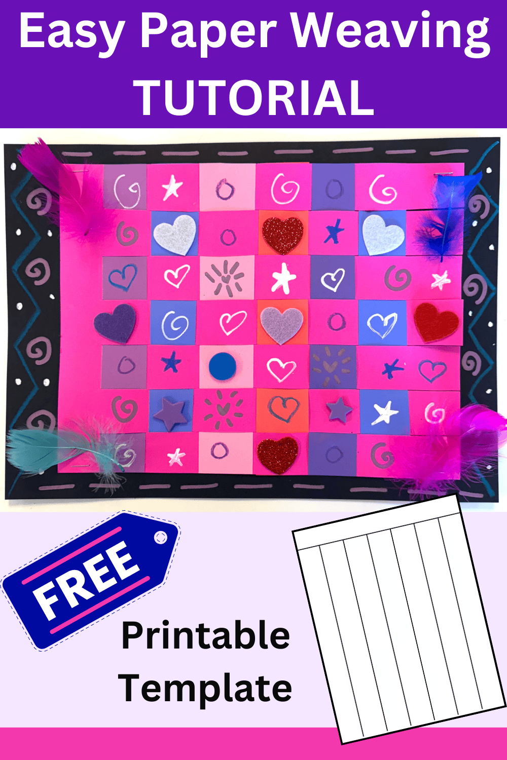 Colorful paper weaving craft with red, pink, and purple squares, decorated with various shapes and feathers. The text above reads "Easy Paper Weaving Tutorial." Includes a free template for you to start crafting effortlessly.