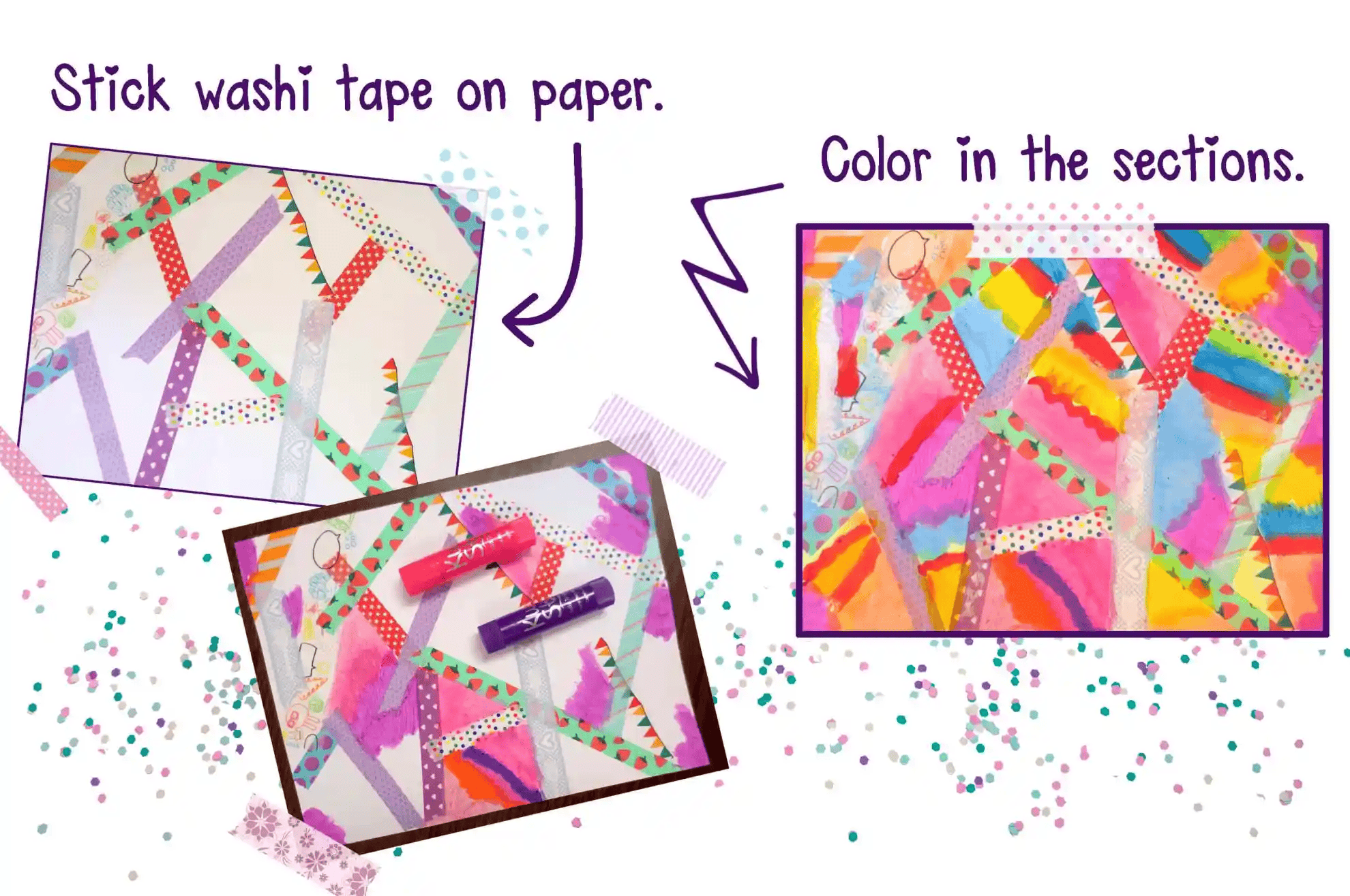 Three images depict a fun art project for kids: 1. Applying washi tape on paper. 2. Adding colored markers. 3. Completed colorful taped and colored paper sections. Confetti surrounds the images, adding to the vibrant creativity!.