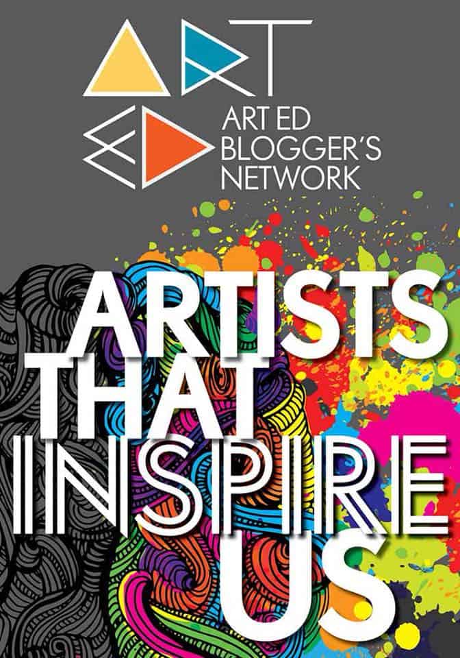 Artists That Inspire Us - Art Ed Blogger's Network